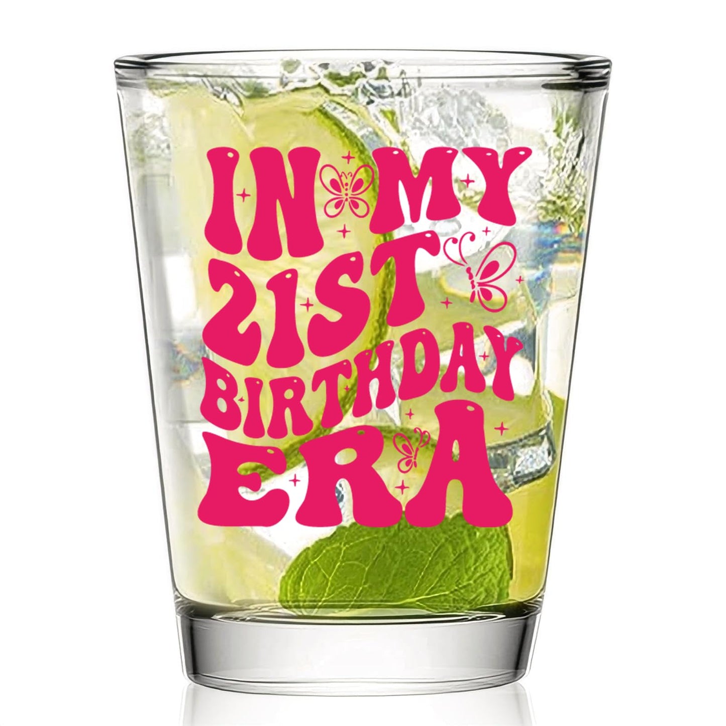"In My 21st Birthday Era" Pink Shot Glass