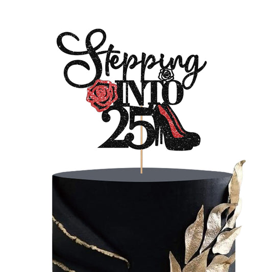 Stepping Into 25th Cake Topper Womens 25th Birthday Cake Topper Highheel Rose Sign Cheers to 25 Years Cake Decorations - Black & Red Glitter